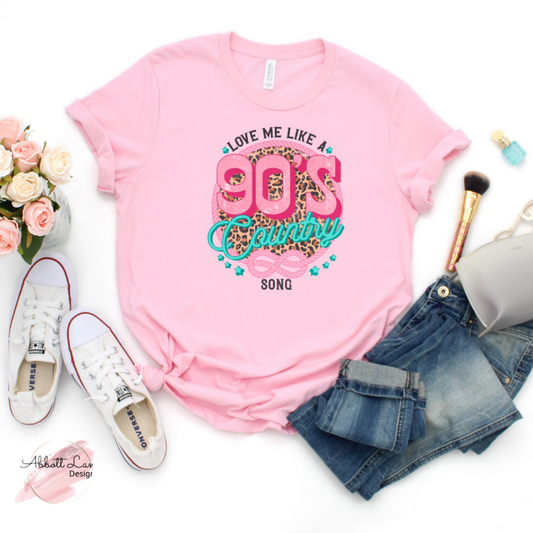 Love Me Like A 90's Country Song T-Shirt