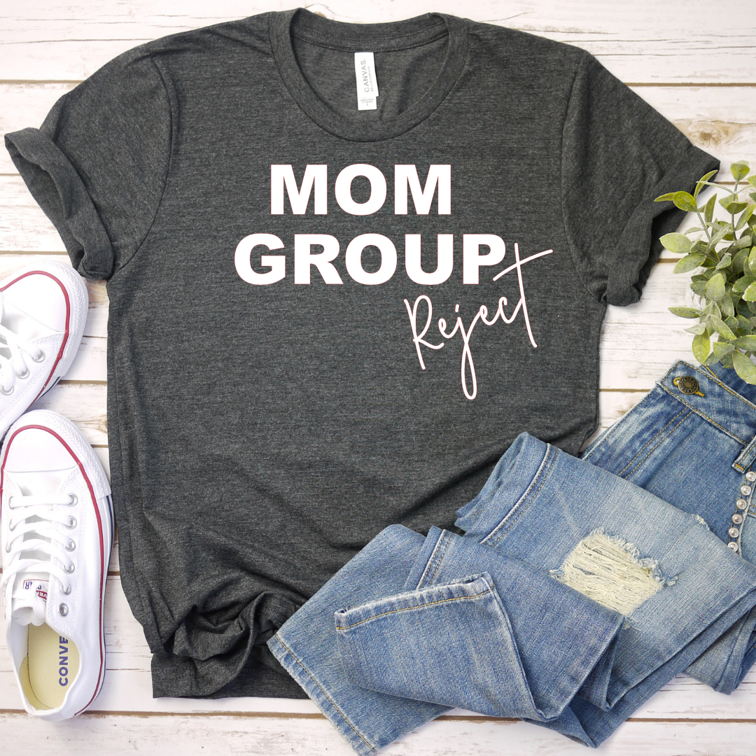 Mom Group Reject T-Shirt