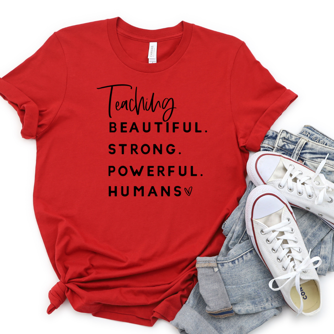 Bella+Canvas Teaching Powerful Humans T-Shirt