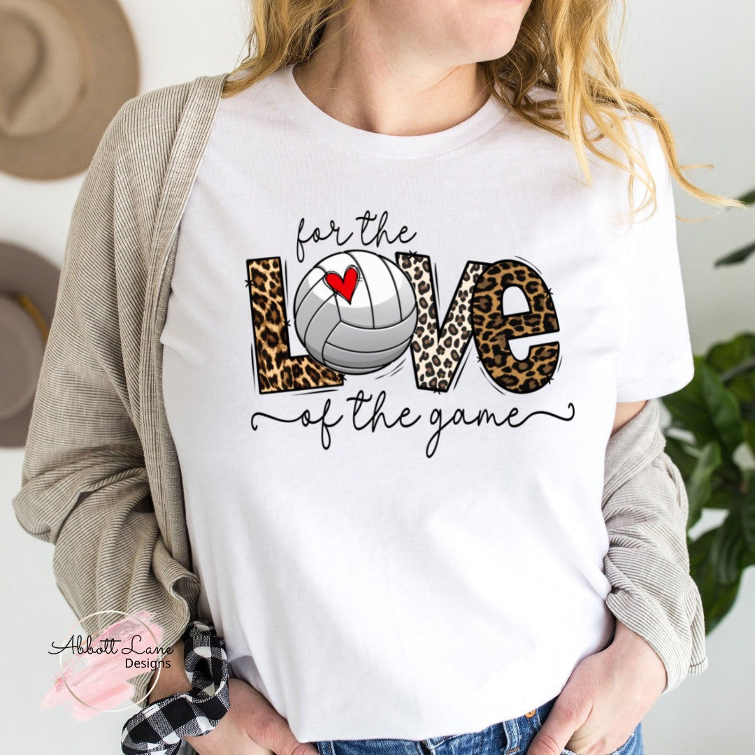 For The Love Of The Game (Volleyball)T-Shirt